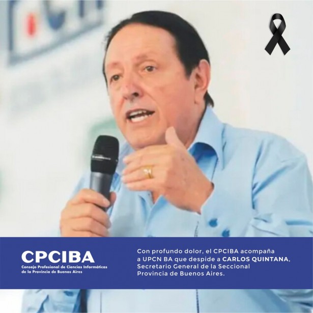 Falleció a los 72 años, Carlos Quintana, histórico líder sindical del gremio UPCN